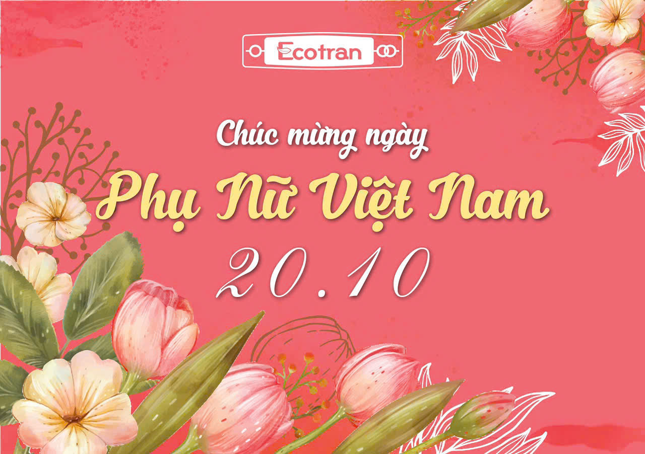 CHÀO MỪNG NGÀY PHỤ NỮ VIỆT NAM 20/10